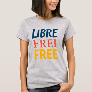 Libre T-Shirt