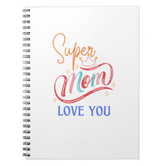 Libreta con espiral Super mom love you Notizblock