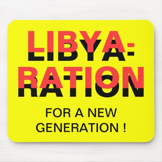 LIBYENRATION FÜR EINE NEUE GENERATION MOUSEPAD (Vorne)