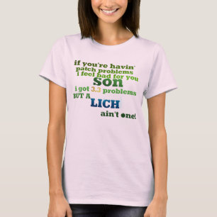 Lich ist nicht eins T-Shirt