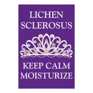 Lichen Sclerosus Bewusstsein "Keep Calm Feuchtigke Poster