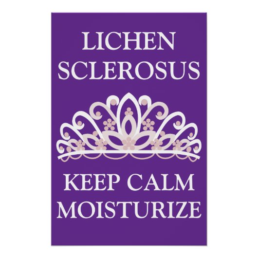 Lichen Sclerosus Bewusstsein "Keep Calm Feuchtigke Poster (Vorderseite)