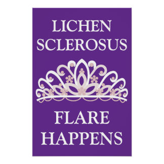 Lichen Sclerosus-Bewusstseins- "Flare Happens" Poster