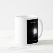 Licht am Ende der Tunnel-Kaffeetasse Kaffeetasse (VorderseiteRechts)