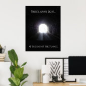 Licht am Ende des Tunnelposters Poster (Heimbüro)