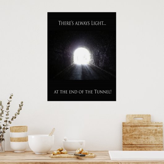 Licht am Ende des Tunnelposters Poster (Küche)