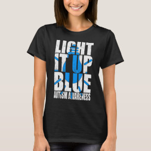 Licht es auf Blue Autismus ich tragen Blau für Bew T-Shirt