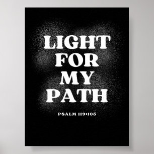 Licht für meinen Weg – Psalm 119:105 Poster