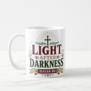 Licht nach der Dunkelheit Spirituelles Hoffnungszi Kaffeetasse