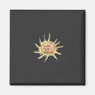Licht strahlt durch Dunkelheit Magnet