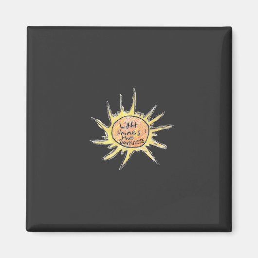 Licht strahlt durch Dunkelheit Magnet (Vorne)