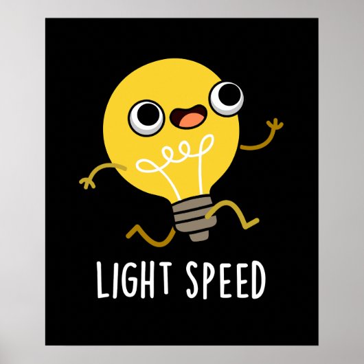 Lichtgeschwindigkeit Funny Running Bulb Pun Dark B Poster (Vorne)