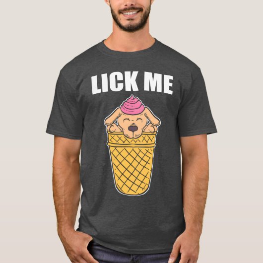 Lick Me Animal Attendees Gift family T-Shirt (Vorderseite)