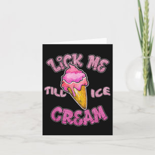 Lick Me to Ice Cream Adult Humor Sommersaison Karte