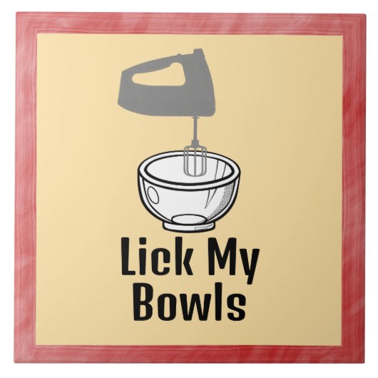 Lick My Bowls Keramik Tile Fliese (Vorderseite)