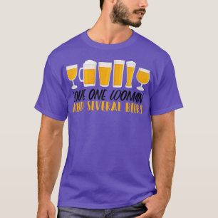 Liebe 1 Frau und mehrere Biere T-Shirt