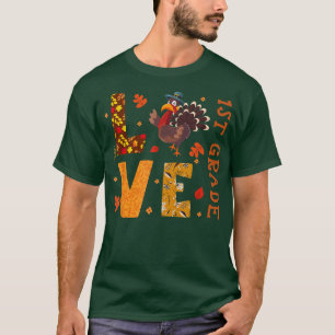 LIEBE 1. Klasse Lehrer gibt Türkei Herbst Herbst T-Shirt