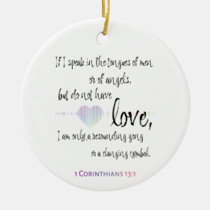 Liebe 1 Korinther 13:1 Keramik Ornament