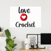 Liebe 2 Crochet Poster (Heimbüro)