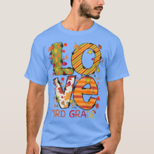 Liebe 3. Klasse glücklich Herbst Herbstunterricht T-Shirt