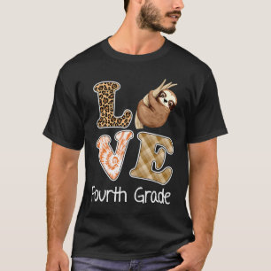 Liebe 4. Klasse Sloth 4. Klasse Lehrer zurück T-Shirt