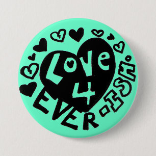 Liebe 4Ever ISH Knopf/Anstecknadel Button
