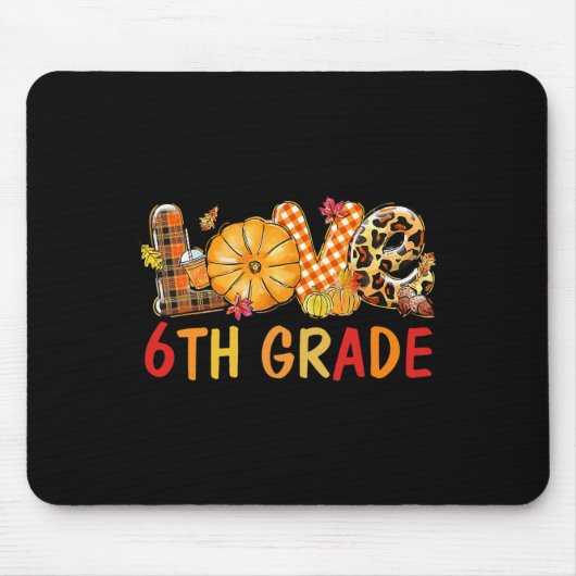 Liebe 6. Herbstkürbis für Lehrer Mousepad (Vorne)