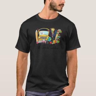 Liebe 6. Klasse Lehrer Teach Liebe Inspirier zurüc T-Shirt