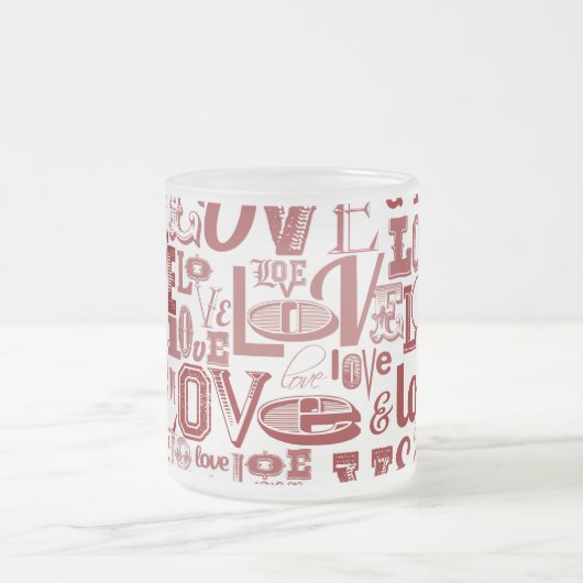 LIEBE 6 MATTGLASTASSE (Mittel)