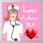 Liebe a Nurse PRN Poster (Vorne)