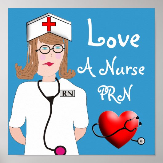 Liebe a Nurse PRN Poster (Vorne)