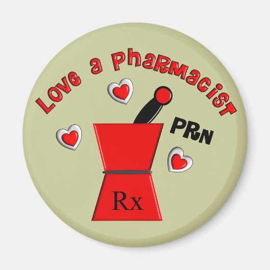 "Liebe A Pharmacist PRN" Einmalige Geschenke Magnet (Vorne)