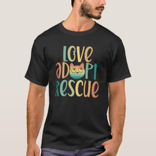 Liebe Adoptier Rescue Cat Mama Foster Cat Mama Ret T-Shirt
