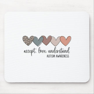 Liebe akzeptieren Verständnis von Autismus Mousepad