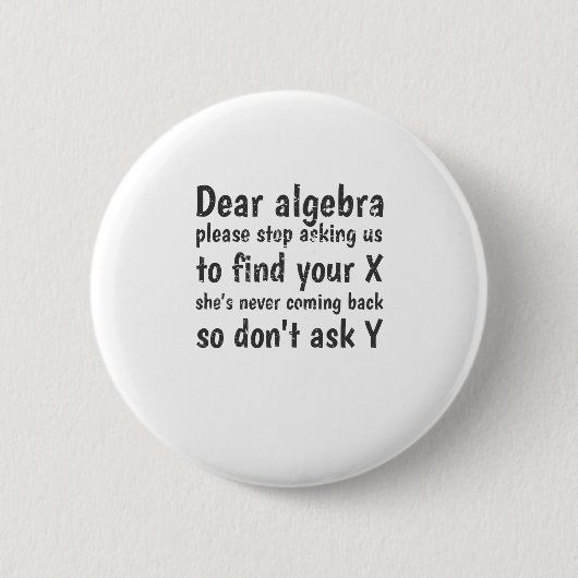 Liebe Algebra Frage uns auf, Ihr X zu finden Button (Vorderseite)