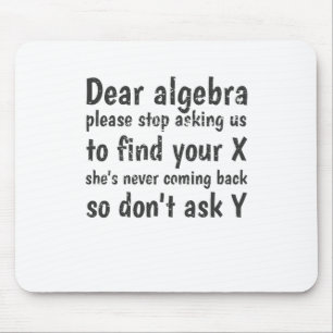 Liebe Algebra Frage uns auf, Ihr X zu finden Mousepad