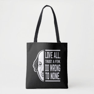 Liebe alle, vertraue wenigen Shakespeare-Zitat The Tasche