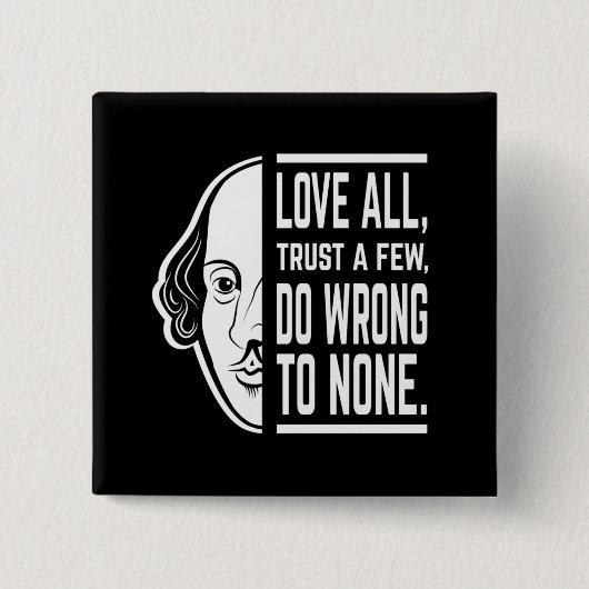 Liebe alle vertrauen ein paar Shakespeare Zitat Th Button (Vorderseite)