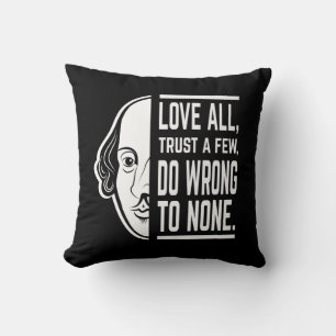 Liebe alle vertrauen ein paar Shakespeare Zitat Th Kissen