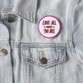 Liebe alles, was du bist Selbstliebe-Bestätigung Button (Beispiel)