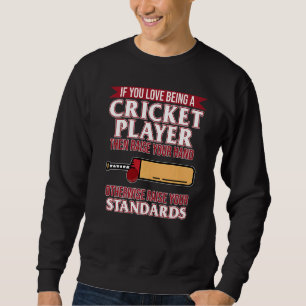 Liebe als Cricket Player Sportteam Trainergrafik Sweatshirt