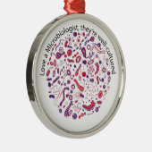 Liebe als Mikrobiologe Silbernes Ornament (Rechts)