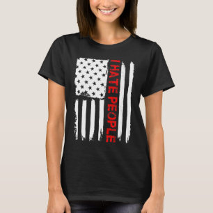 Liebe America I Hasse People Funny USA Flag Gesche T-Shirt