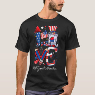 Liebe American 1st Grade Teacher Gnome Patriotic 4 T-Shirt