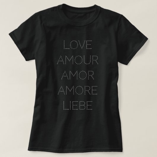 Liebe Amour Amor Amore Liebe, weiß, anpassbar T-Shirt (Design vorne)