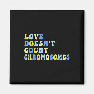 Liebe Anzahl der Chromosomen T21 Down Syndrom Aw Magnet