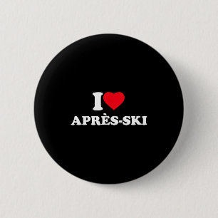 Liebe Après-Ski Herz Après-Ski Liebhaber Skifahren Button