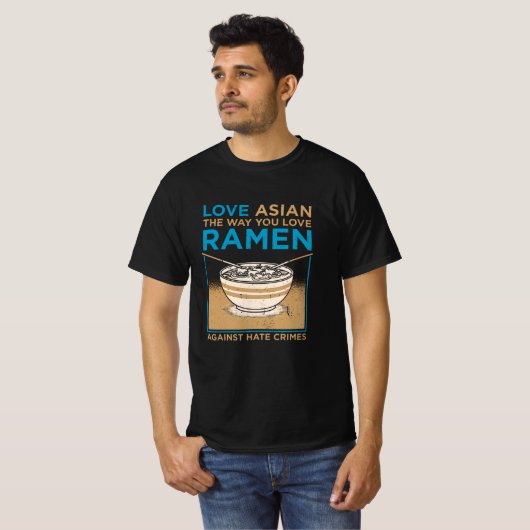 Liebe asiatisch, wie du Ramen magst T-Shirt (Vorne ganz)