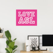 Liebe ASL - ein Plakat für Ihr Klassenzimmer (Heimbüro)