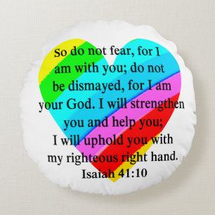 LIEBE AUSGEFÜLLT ISAIAH 41:10 DESIGN RUNDES KISSEN